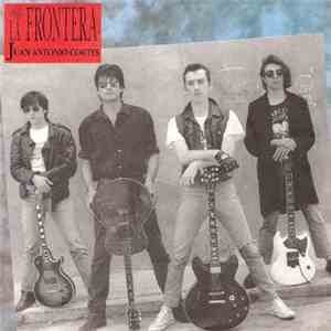 La Frontera - Juan Antonio Cortes download mp3 flac