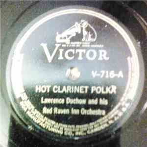 Lawrence Duchow And His Red Raven Inn Orchestra - Hot Clarinet Polka / Jolly Coppersmith Polka download mp3 flac