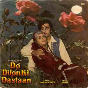 Laxmikant Pyarelal, Anjaan - Do Dilon Ki Dastaan download mp3 flac