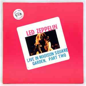 Led Zeppelin - Live In Madison Square Garden Part Two download free