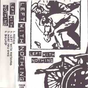 Left With Nothing - Left With Nothing download mp3 flac
