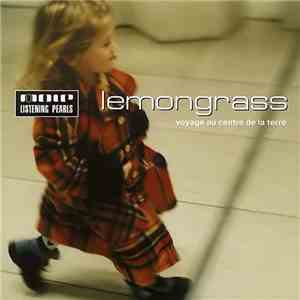 Lemongrass - Voyage Au Centre De La Terre download free