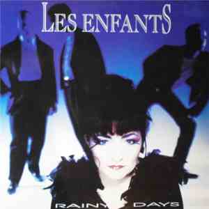Les Enfants  - Rainy Days download mp3 flac