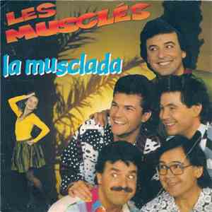 Les Musclés - La Musclada download free Les Musclés - La Musclada download mp3 flac