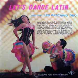 Les Patching Trio - Let's Dance Latin download free Les Patching Trio - Let's Dance Latin download mp3 flac