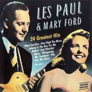 Les Paul & Mary Ford - 24 Greatest Hits download free Les Paul & Mary Ford - 24 Greatest Hits download mp3 flac