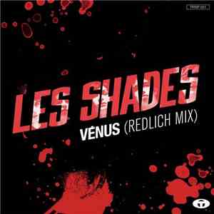 Les Shades - Vénus download free Les Shades - Vénus download mp3 flac