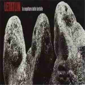 Letatlin - La Sepoltura Delle Farfalle download free