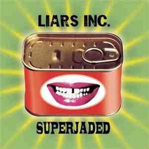 Liars Inc. - Superjaded download free