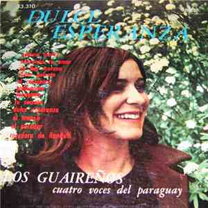 Los Guaireños - Dulce Esperanza download mp3 flac