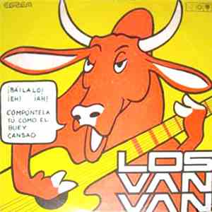 Los Van Van - El Baile Del Buey Cansao download free