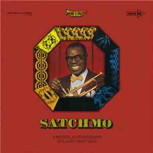 Louis Armstrong - Satchmo (A Musical Autobiography Of Louis Armstrong) download mp3 flac