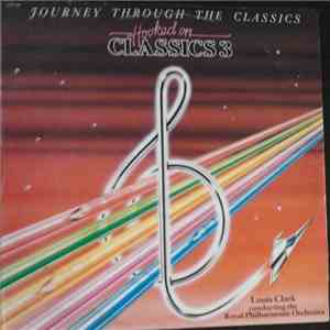 Louis Clark Conducting The Royal Philharmonic Orchestra - Hooked On Classics 3 - Journey Through The Classics download free