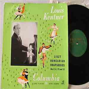 Louis Kentner, Franz Liszt - Liszt - Hungarian Rhapsodies Nos 2, 6, 12 And 15 download free Louis Kentner, Franz Liszt - Liszt - Hungarian Rhapsodies Nos 2, 6, 12 And 15 download mp3 flac