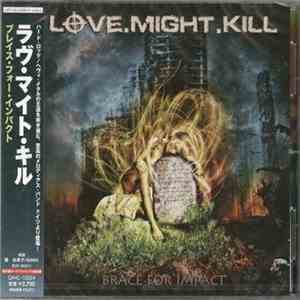 Love.Might.Kill - Brace For Impact download free Love.Might.Kill - Brace For Impact download mp3 flac