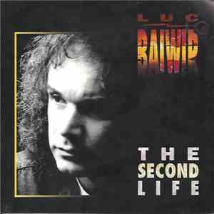 Luc Baiwir - The Second Life download free
