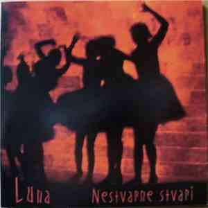 Luna  - Nestvarne Stvari download free