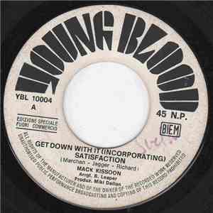 Mack Kissoon - Get Down With It (Incorporating) Satisfaction / I Care About You download free