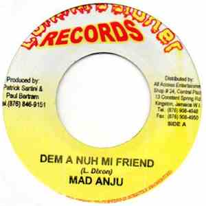 Mad Anju / Idonia - Dem A Nuh Mi Friend / Charmer download mp3 flac
