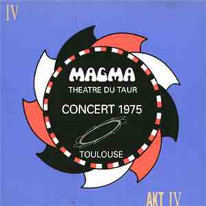 Magma  - Théâtre Du Taur - Concert 1975 - Toulouse download free