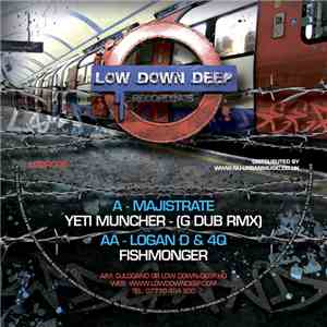 Majistrate / Logan D & 4Q - Yeti Muncher (G Dub Remix) / Fish Monger download mp3 flac