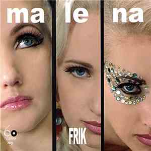 Malena - Frik download free Malena - Frik download mp3 flac