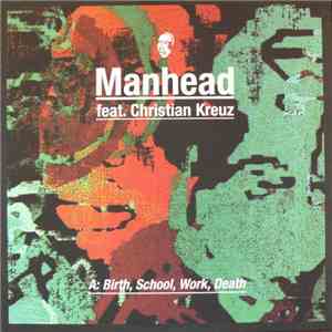 Manhead - Birth, School, Work, Death download free Manhead - Birth, School, Work, Death download mp3 flac