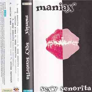 Maniax - Sexy Senorita download free Maniax - Sexy Senorita download mp3 flac