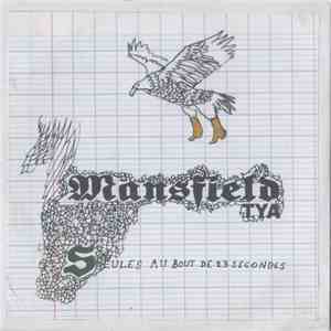 Mansfield.TYA - Seules Au Bout De 23 Secondes download free