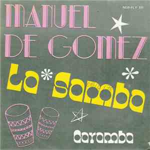 Manuel De Gomez - La Samba / Caramba download free Manuel De Gomez - La Samba / Caramba download mp3 flac