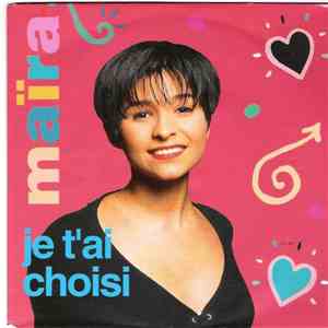 Maïra - Je T'Ai Choisi download free Maïra - Je T'Ai Choisi download mp3 flac