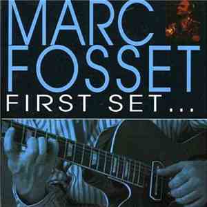 Marc Fosset - First Set ... download free