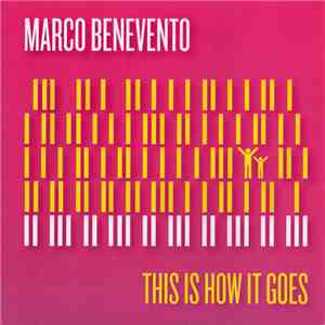Marco Benevento - This Is How It Goes download mp3 flac