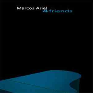 Marcos Ariel - 4 Friends download free Marcos Ariel - 4 Friends download mp3 flac