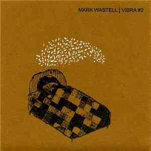 Mark Wastell - Vibra #2 download free