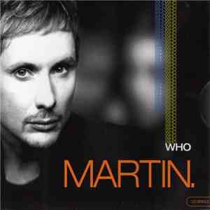 Martin - Who download free Martin - Who download mp3 flac