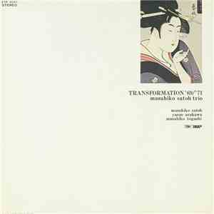 Masahiko Satoh Trio - Transformation '69/'71 download mp3 flac