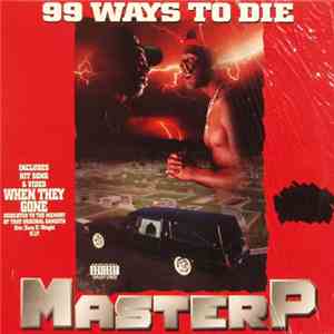 Master P - 99 Ways To Die download free Master P - 99 Ways To Die download mp3 flac