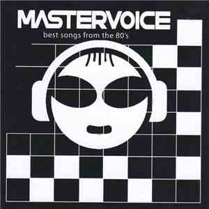Master Voice  - Best Songs From The 80's download mp3 flac