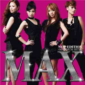 MAX  - New Edition ~Maximum Hits~ download free