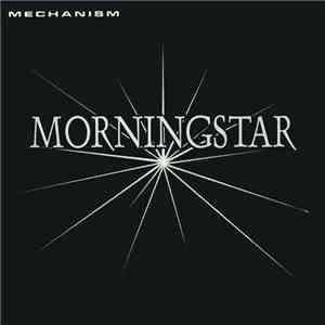 Mechanism - Morningstar download mp3 flac