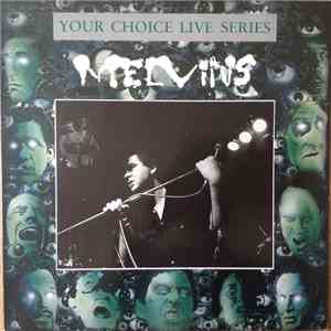 Melvins - Your Choice Live Series download mp3 flac