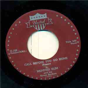 Memphis Slim And His House Rockers - Call Before You Go Home / This Is My Lucky Day download mp3 flac