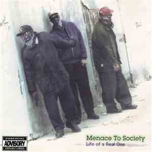 Menace To Society  - Life Of A Real One download free