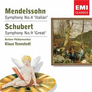 Mendelssohn, Schubert, Berliner Philharmoniker, Klaus Tennstedt - Symphony No. 4 'Italian' / Symphony No. 9 'Great' download mp3 flac