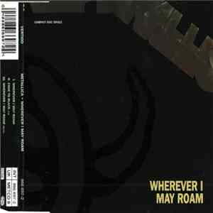 Metallica - Wherever I May Roam download free