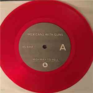 Mexicans With Guns - Highway To Hell download mp3 flac