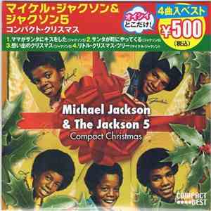 Michael Jackson & The Jackson 5 - Compact Christmas download mp3 flac
