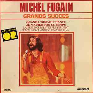 Michel Fugain - Michel Fugain Grands Succès download free Michel Fugain - Michel Fugain Grands Succès download mp3 flac