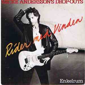 Micke Andersson's Drop-Outs - Rider Med Vinden download free Micke Andersson's Drop-Outs - Rider Med Vinden download mp3 flac